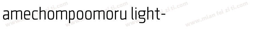 amechompoomoru light字体转换